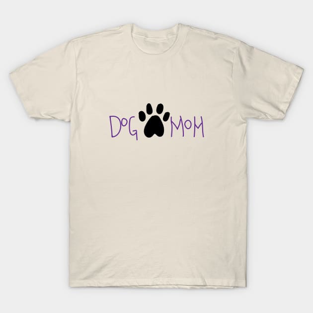 Dog Mom T-Shirt by blckpage